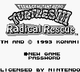 Teenage Mutant Hero Turtles III: Radical Rescue title screen for GameBoy